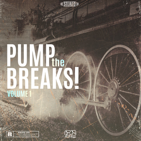 Pump The Breaks Vol. 1 (Drum Pack) [Royalty-Free]
